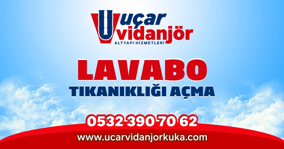Lavabo Tıkanıklığı Açma