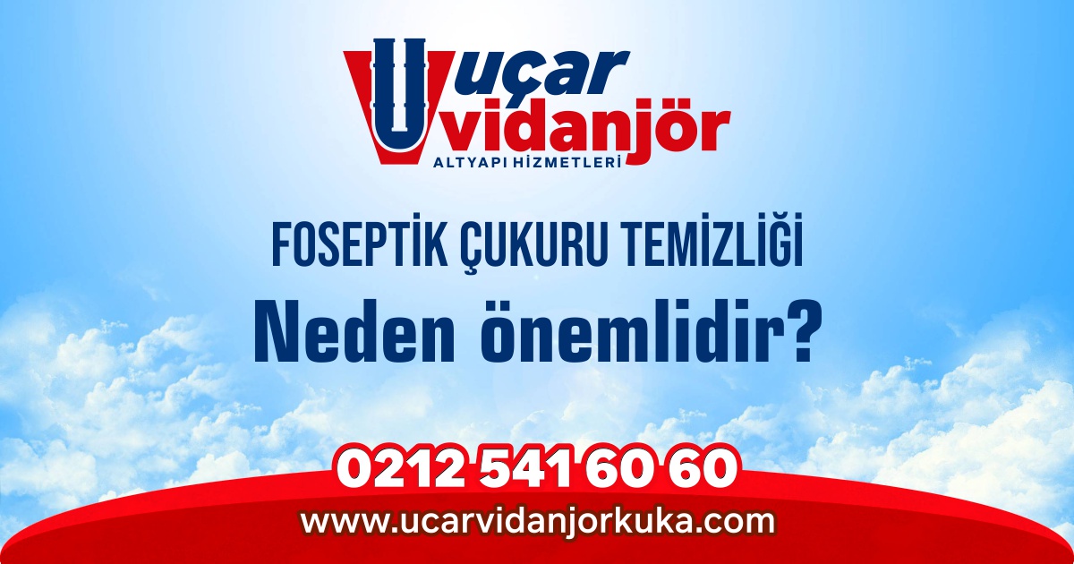 Foseptik Çukuru Temizliği Neden Önemlidir?