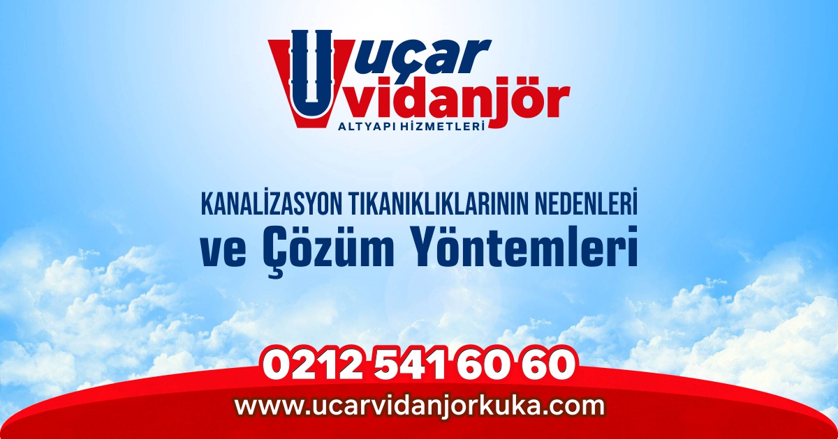 Kanalizasyon Tıkanıklık Nedenleri